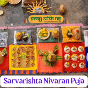 Sarvarishta Nivaran Puja
