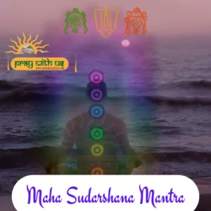 Maha Sudarshana Mantra