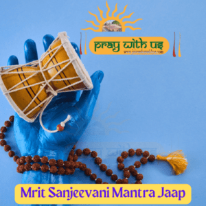 Mrit Sanjeevani Mantra
